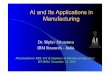 AI and Its Applications in Manufacturing ERP, CRM, SCM, ... Procurement √ √ Industry specific solutions > 50: Aerospace &Defense, Automotive (3), Chemicals, Consumer Products (5),