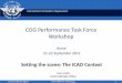 COG Performance Task Force Workshop Meetings Seminars and Workshops/ICAO … · COG Performance Task Force Workshop ... –Common aeronautical information exchange models ... medium