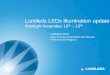 Lumileds LEDs Illumination · PDF fileLumileds LEDs Illumination update ... Comprehensive Portfolio of Application Optimized LUXEON LEDs High power, mid ... Mid Power & Low Power LED