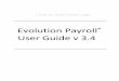 Evolution Payroll User Guide Payroll Getting Started iSystems, LLC 7/18/2016 3 Evolution Payroll Getting Started ..... 7 ... •3 invalid login attempts will lock the account (forcing