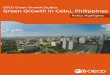 OECD Green Growth Studies Green Growth in Cebu, · PDF fileNaga, Talisay) Barangay 6 Municipalities (Compostela, , Cordova, Liloan, Minglanilla, San Fernando) Barangay . Opportunities