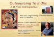 Outsourcing To India - CSSEsunset.usc.edu/classes/cs510_2012/ECs_2012/2011-11-16 OutSoucing...Outsourcing To India: ... 10 once-great, publicly-traded companies in big trouble. 