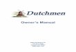 Owner’s Manual - Dutchmen RV Odor Control 60 Monitor Panel Chapter 11: Slide Out Systems 61 Basic Slide-Out Tips 61 Electrically Operated Systems 62 Schwin-Tek 62 Manual Override