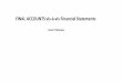 FINAL ACCOUNTS vis-à-vis Financial Statements · PDF file09/07/2017 · Balance Sheet Trading and Profit and Loss account, ... BALANCING OF TRADING ACCOUNT The difference between