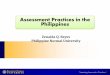 Assessment Practices in the P · PDF fileNational Level Licensure Examinations for professionals (e.g. teachers, physicians, engineers, etc) and Bar Examination National Achievement