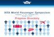 IATA World Passenger Symposium - Worldtek Singapore Dear Colleague, Welcome to the IATA World Passenger Symposium in Singapore, one of the fastest growing economies in the world and