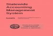 Statewide Accounting Management System Accounting Management System ... The questionnaire is divided into two sections; ... pamphlets and audiovisual products are related to the agency