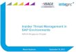 Insider Threat Management in SAP Environments - … Talk.pdfInsider Threat Management in SAP Environments. ISACA Singapore Chapter . 1 . Introduction Speaker & Background . Introduction