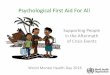 Supporting People in the Aftermath of Crisis Events First Aid For All Supporting People in the Aftermath of Crisis Events World Mental Health Day 2016 . ... which aims to: 1