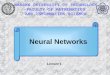 Neural Networks - Warsaw University of Technologymacukow/wspolne/nn/Lecture1.pdf2 Relay students a knowledge of artificial neural networks using information from biological structures