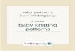 baby knitting patterns -    knitting patterns 7 free ... to cables and lace, ... Interweave Crochet, and Knitscene magazines, is now editor of
