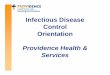 Infectious Disease Control Oi t tiOrientation · PDF fileIntervention 1999 Healthcare Management ALternatives, Inc Surveillance & Analysis Community Acquired & Reportable Patients