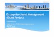 Enterprise Asset Management (EAM) Project - San Diego · PDF fileEnterprise Asset Management (EAM) Project Presentation for Public Works - E&CP/Project Implementation Division May