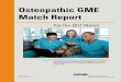 Osteopathic GME Match Report - Touro College The Osteopathic GME Match Report, for the ... First score attained for COMLEX-USA Level 1 NBOME Number of attempts to attain pass on COMLEX-USA