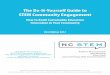 The Do-It-Yourself Guide to STEM Community · PDF fileThe Do-It-Yourself Guide to STEM Community Engagement ... CASE STUDY: “Got STEM ... developed by NC STEM and is a viable solution