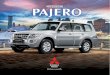 Driving Performance Suspension PAJERO · PDF fileFront: Double Wishbone Suspension Rear: Multi-link Suspension • Safety Design Fuel Tank • New Reverse Camera • Side and Curtain