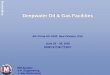 Deepwater Oil & Gas Facilities Deepwater Oil - … Deepwater Oil & Gas Facilities Deepwater Oil & Gas Facilities 6th China-US OGIF ... Engineering Factors in Choosing between Non-FPSO