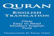 Clear Easy to Read Modern English Pure · PDF file“When you read the Quran, seek refuge with Allah from Satan the outcast. He has no authority over those who ... 3. FAMILY OF IMRAN