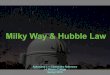 Milky Way & Hubble Law - Los Angeles Mission College F2015 MW... · Astronomy 1 — Elementary Astronomy LA Mission College Spring F2015 Milky Way & Hubble Law