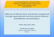 Influence of ethical values in business management through ... · PDF fileInfluence of ethical values in business management through organizational and transcultural behavior and effective