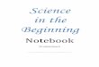 Science in the Beginning Notebook · PDF fileScience in the Beginning Notebook This notebook belongs to ©2014 Crystall Dalton and Tricia Rousch Permission for Berean Builders Publishing
