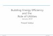 Building Energy Efficiency and the Role of Utilitiescs620/EE_Buildings.pdfBuilding Energy Efficiency and the Role of Utilities ... LEED – India 362 ... GRIHA 17 buildings certified