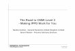 The Road to CMMI Level 3 - Making IPPD Work for Youitq.ch/pdf/sepg/WaytoLevel3_403d.pdf · The Road to CMMI Level 3 - Making IPPD Work for You Sandra Hudson - General Dynamics United