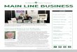 THE MAIN LINE’S BUSINESS MAIN LINE’S BUSINESS What’s Inside Did you see it? heck out ML members in networking action Page 2-3 Pages 6-7 to The Main Line Chamber of Commerce Page
