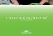 A GROWING FOUNDATION - CFSouthernIndiana · PDF fileIn 2016, the Community Foundation of ... 2016 - CFSI ANNUAL REPORT. ... Nonprofit Sustainability Workshop