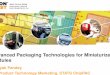 dvanced Packaging Technologies for Miniaturized · PDF filedvanced Packaging Technologies for Miniaturized Modules Vinayak Pandey ... Analog Package Trends fcQFN ... Flip Chip on LeadFrame