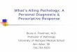 Whatâ€™s Ailing Pathology: A Personal Diagnostic ...?s Ailing Pathology: A Personal Diagnostic Prescriptive Response ... I was contacted by Ellen Sullivan of ASCP ... Resident