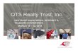 QTS Realty Trust, Inc.?2014-03-07CAGE2012\Presentations\2013-10 3Q13 Earnings\Q3 2013 Earnings Presentation v14.pptx QTS Realty Trust, Inc ... management - Disaster ... 2013 represents