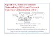 OpenFlow, Software Defined Networking (SDN) and …icc2014.ieee-icc.org/2014/private/Tutorial11.pdf · OpenFlow, Software Defined Networking (SDN) and Network Function Virtualization