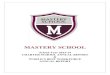 School Year 2013-14 CHARTER SCHOOL ANNUAL REPORT · PDF fileSchool Year 2013-14 CHARTER SCHOOL ANNUAL REPORT & ... 2014 was Mastery School’s first year in taking the MCA. ... A Practical