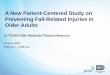 A New Patient-Centered Study on Preventing Fall · PDF fileNew Patient -Centered Study on Preventing Fall Related Injuries in Older ... New Patient -Centered Study on Preventing Fall