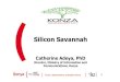 Silicon Savannah - Africa Australia Conferenceafricaaustraliaconference.com/wp-content/uploads/Catherine-Adeya.pdf · The Eco-System at Konza City Silicon Savannah ICT Services 1