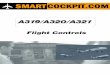Flight Controls - SmartCockpit - Airline training guides ... · PDF fileAirbus A319-320-321 [Flight Controls] Page 100. Airbus A319-320-321 [Flight Controls] Page 101. Airbus A319-320-321