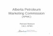 Alberta Petroleum Marketing Commission - apmc.alberta.caapmc.alberta.ca/Documents/APMC_Presentation_2014_03.pdf · • Legislation Proclaimed January, 2014, amended PMA • Transferred