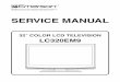 SERVICE MANUAL - Diagramasde.comdiagramasde.com/diagramas/otros2/Emerson LC320EM9(A8AF1UH lcd… · 32″ COLOR LCD TELEVISION ... Wiring Diagram ... to the mechanical or electrical
