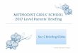 METHODIST GIRLS’ SCHOOL 2017 Level Parents’ …mgs.moe.edu.sg/qql/slot/u562/Secondary/2017/Parents' Briefing Sec 2...METHODIST GIRLS’ SCHOOL 2017 Level Parents’ Briefing Sec