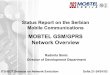 MOBTEL GSM/GPRS Network Overview - ITU · PDF file... Ericsson MW (PDH), DXX : Ericsson MW ... DXX basic 6 MOBTEL GSM DXX basic16 ... MOBTEL GSM/GPRS Network Overview