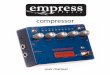 compressorassets.empresseffects.com/manuals/compressor.pdf · Sidechain The sidechain connector on the compressor is a loop that lets you alter the signal going to the gain reduction