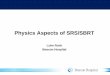 Physics Aspects of SRS/SBRT - BEACON · PDF filePhysics Aspects of SRS/SBRT Luke Rock Beacon Hospital 1. 2 ... • Introduction of a new technique ... - determine accuracy of IGRT