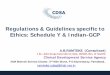 Regulations & Guidelines specific to Ethics: Schedule Y ...cdsaindia.in/sites/default/files/04_Regulations_Ramteke Sir.pdf · Regulations & Guidelines specific to Ethics: Schedule