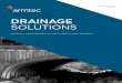 DRAINAGE SOLUTIONS - Armtec · PDF fileinterior for optimal hydraulic ... bell and spigot joints allow both simple field ... VISIT ARMTEC.COM FOR MORE INFORMATION ARMTEC DRAINAGE SOLUTIONS