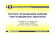 Overview of geophysical methods used in geophysical ... 2006/0301LudvikGeorgsson02.pdf · Overview of geophysical methods used in geophysical exploration ... •Sesmic mi ehtods 