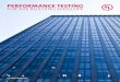 PERFORMANCE TESTING FOR THE BUILDING ENVELOPE · PDF fileUL is a single source solution provider for all Performance Testing needs for the building envelope – helping to ensure performance