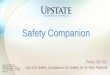 Safety Companion Process Revisions - State University … Companion Policy CM S13. ... 8/2/17 Cherie Kocan. What is a Safety Companion? ... Policy CM S-09, Suicide Precautions 