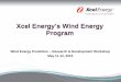 Xcel Energy’s Wind Energy Programral.ucar.edu/projects/wind_energy_workshop/presentations/Xcel_Wind...Xcel Energy’s Wind Energy Program ... Wind as a Percent of Load. PSCO Wind