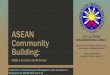 ASEAN - pacu.org.ph · PDF filecreating research clusters among ASEAN institutions of higher learning, in ... and the ASEAN University Network ... in ASEAN members, in particular the